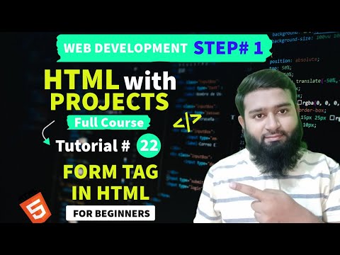 How to Use Forms in HTML in Hindi/Urdu (Tutorial# 22)