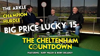 HUGE PRICE CHELTENHAM LUCKY 15 | CHELTENHAM COUNTDOWN | Ruby Walsh | Arkle, Champ Hurdle, DRF Review