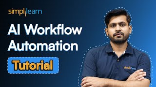 AI Workflow Automation Tutorial | How to Build No Code AI Workflows | AI Automation | Simplilearn