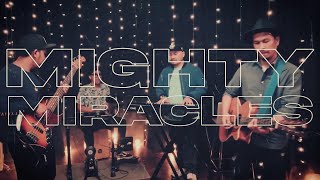 MIGHTY MIRACLES (2023) by IESKG Worship