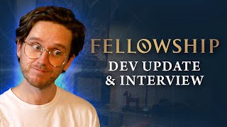 Fellowship DEV UPDATE | Big Fixes and Future Changes