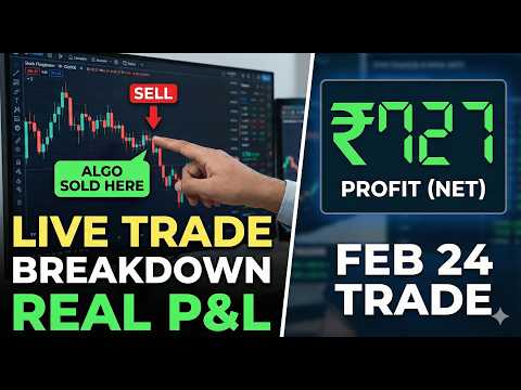 Live Algo Trade Breakdown | ₹727 Net Profit & Chart Analysis (Feb 24)