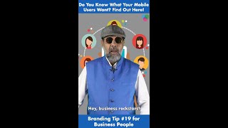 Do You Know What Your Mobile Users Want?