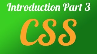 CSS - Introduction Tutorial For Beginners Part 3