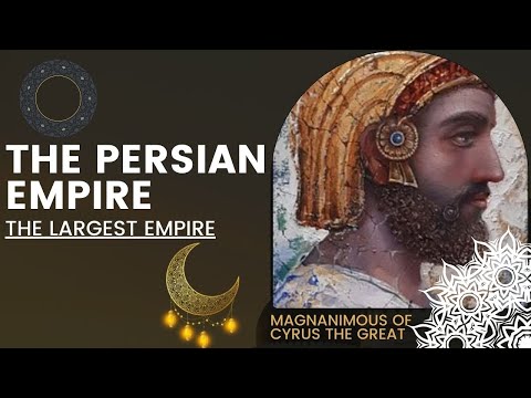 The Persian Empire- The Largest empire