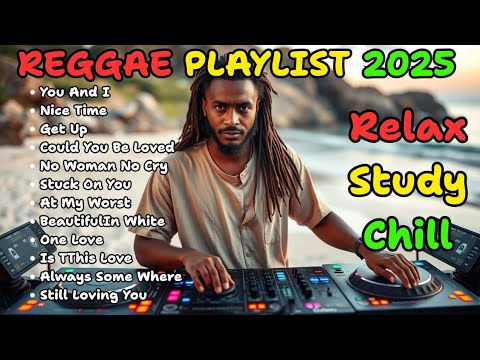 🎵Best Reggae Mix 2025 Most Requested Reggae Love Songs All Time Top Reggae Music Hits 2025