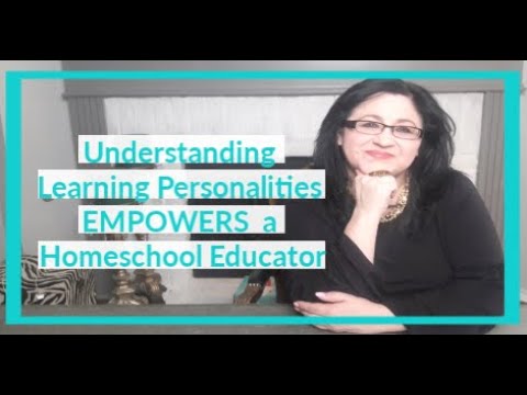 1 of 10 Understanding Learning Personalities Empowers a Homeschool Educator by Tna Robertson