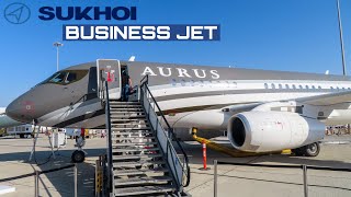 The Aurus Business Jet | Aurus Sukhoi SSJ 100 | Dubai AirShow