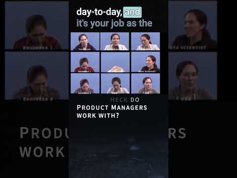 Who the heck do Product Managers work with?