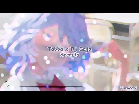 Nightcore - Secrets (Tabba x Dj Goja)