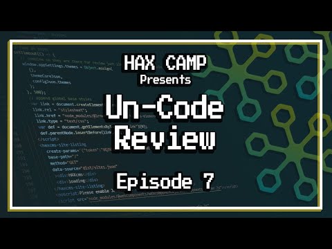 HAX Camp #UnCode Friday // Episode 7