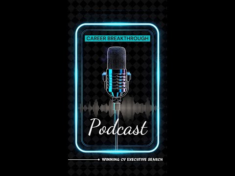 Introducing the Winning CV Career Breakthrough Podcast!