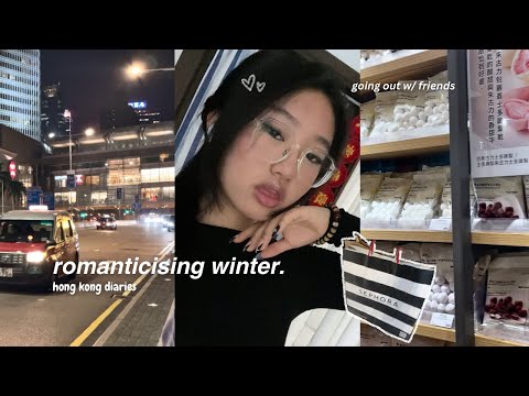 ˙⋆.˚۶ৎ winter days in my life ~ hong kong diaries | winter break, friends, shopping, food etc