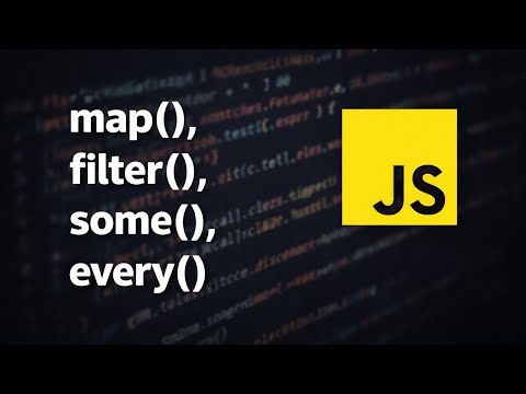 4 JS Functions You Can't Ignore -Map(),Filter ,Some() and Every()!