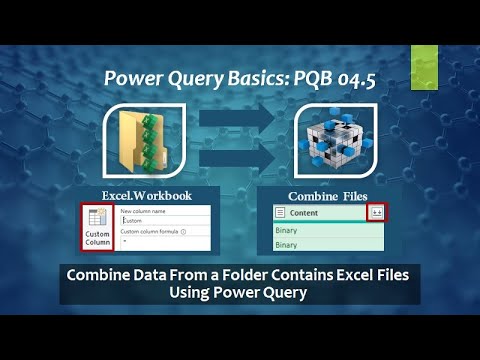 PQB04.5 | Combine Excel files from a folder | Automatically update new data | PowerQueryBasics