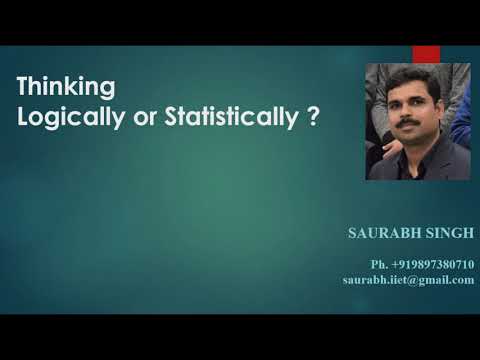 Do you think logically or statistically ?