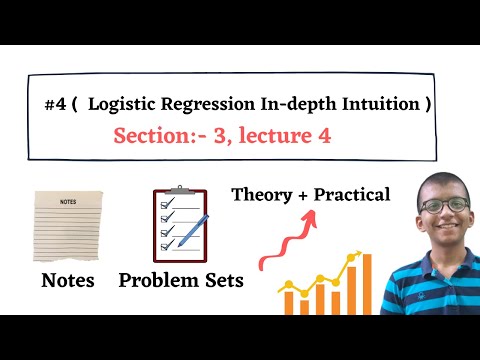 #4 ( Logistic Regression In-depth Intuition )  || Section - 3 || Classification