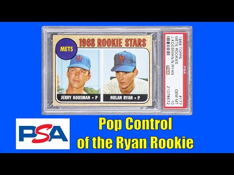 PSA's Pop Control of the Ryan Rookie Card