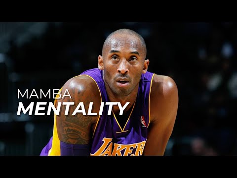 Mamba Mentality - Kobe Bryant Motivational Video