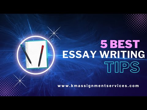 5 Best Essay Writing Tips