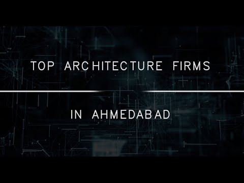Top 100+ List Of Architecture Firms for Internship/job in Ahmedabad