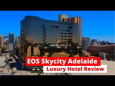 EOS Skycity Adelaide | Luxury Hotel Review