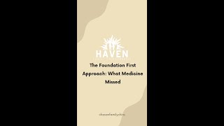 The Foundation First Approach: What Medicine Missed
