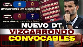 🚨OSWALDO VIZCARRONDO, VINOTINTO COACH | SCHEDULE FOR FRIENDLY MATCHES VS. ARGENTINA AND BELIZE