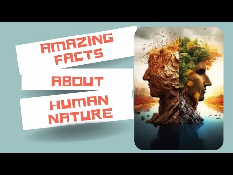 4 Fascinating Facts About Human Nature You Never Knew!