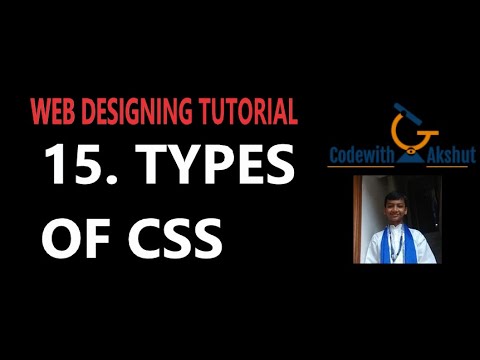 Web Designing Tutorial: #15 - Types Of CSS