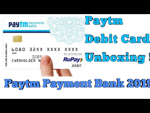 Paytm Debit Card Unboxing ! Paytm Payment Bank 2019 New Debit cum Atm Card features and Exclusive