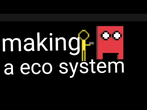 making eco system part 2!