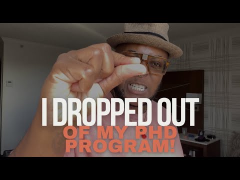 STORYTIME: Why I Dropped Out Of My PhD Program At 30 Years Old