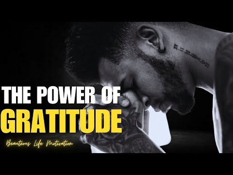 THE ATTITUDE OF GRATITUDE | ALWAYS BE GRATEFUL | Motivational Video