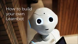 How to build your own Learnbot