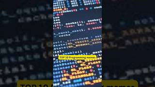 TOP 10 PROGRAMMING MEMES - PART 1 #memes #meme #programming #development