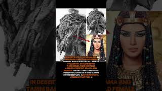 💀 Mummies with Seven Braids: Ancient Beauty Preserved  #history #factsuniverse  #youtubeshorts