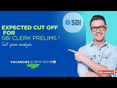 SBI CLERK PRELIMS EXPECTED CUT OFF 2025 UTTAR PRADESH | SATE WISE | SBI CLERK MAINS | VACANCIES ROLE