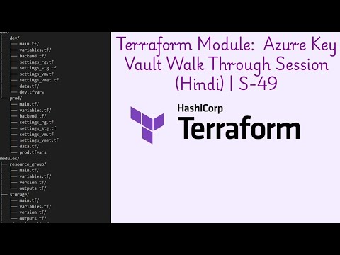 Walk through Session: Azure Key Vault-Terraform Module (Hindi) | S-49