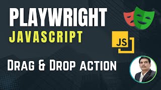 Playwright with Javascript |  Mouse Drag And Drop Action | Part 24