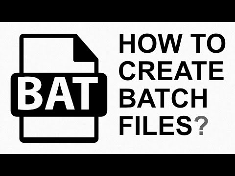 How to create Batch Files?