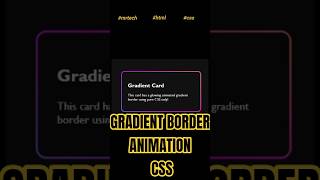 ✨How to Create an Animated Gradient Border Card using HTML & CSS | No JavaScript ✨#coding #shorts