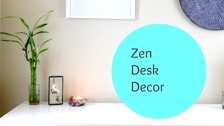 Zen Minimalist Desk Decor