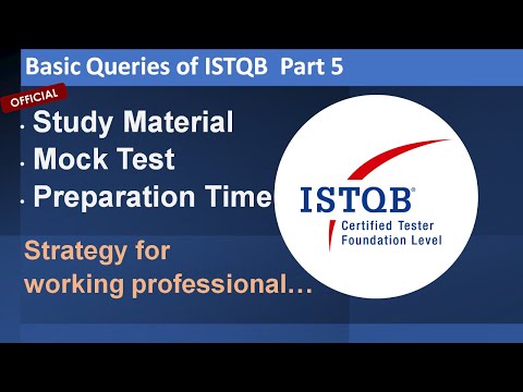 Study Material for ISTQB exam | Mock test | Preparation time | Basic Queries Related to ISTQB Part 5