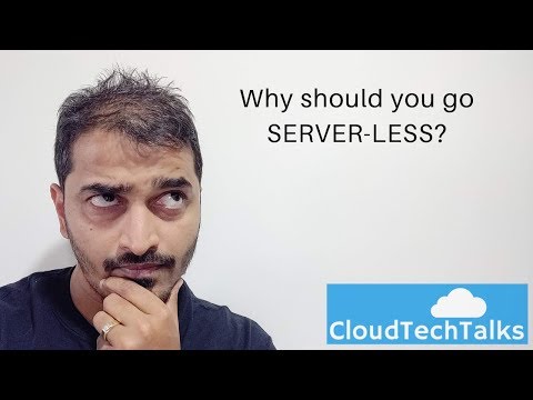 Why should you go SERVER-LESS?