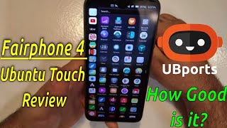 Fairphone 4 Ubuntu Touch Review - Just How Good is it?