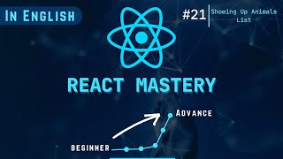 REACT MASTERY || Lecture-21 || Showing Up Animals List