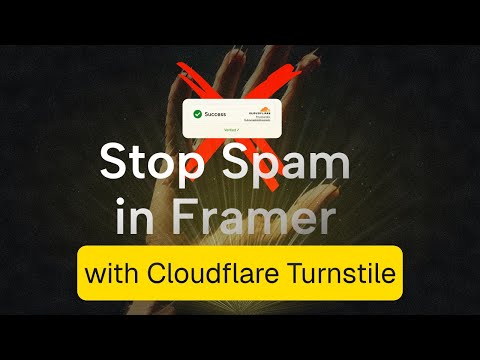 STOP Spam: How to Add Cloudflare Turnstile to Framer (No-Code & GDPR Compliant)