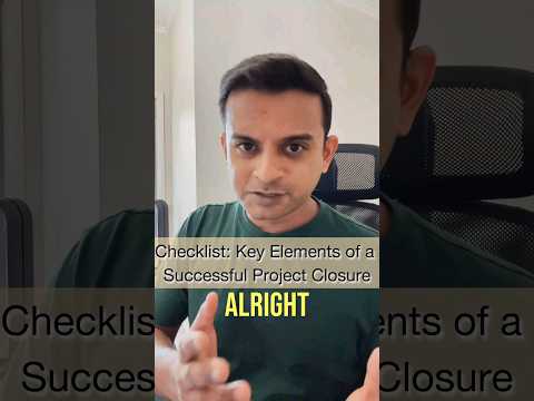 Key Elements of a Successful Project Closure.  #projectmanagement #shortsviralvideo #amitmathur