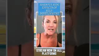 Self Development - Can It Be Harmful?